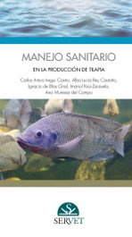 MANEJO SANITARIO EN LA PRODUCCIÓN DE TILAPIA, Iregui, Carlos Arturo - SERVET