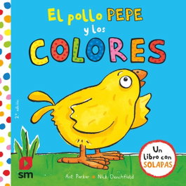 SM, EL POLLO PEPE Y LOS COLORES