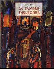 La sangre del pobre, León Bloy - OLAÑETA, JOSE J.DE