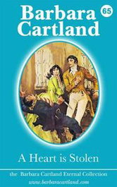 A HEART IS STOLEN, Barbara Cartland - BARBARA CARTLAND EBOOKS (IBD)