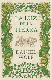 La luz de la tierra, Daniel Wolf - DEBOLSILLO