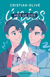 Mes de dos (Únics 2), Cristian Olivé - ROSA DELS VENTS
