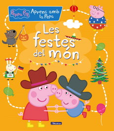 BEASCOA, Les festes del món (Aprenc amb la Porqueta Pepa)