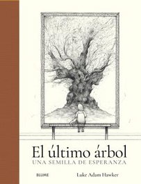 El último árbol, Luken Adan Hawker - BLUME