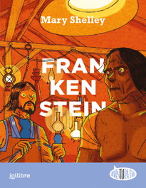 Frankenstein, Mary Shelley - JOLLIBRE GRUP PROMOTOR