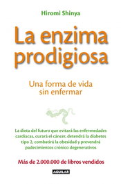 La enzima prodigiosa, Hiromi Shinya - AGUILAR