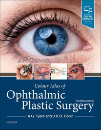 ELSEVIER UK Colour Atlas of Ophthalmic Plastic Surgery