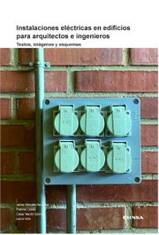 Instalaciones eléctricas en edificios para arquitectos e ingenieros, Martín Gómez, César - UNIVERSIDAD PUBLICA NAVARRA