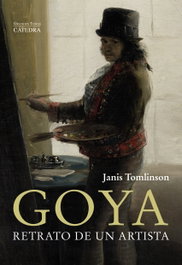 CATEDRA, Goya. Retrato de un artista - Janis Tomlinson