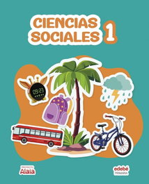 EDEBE, Ciencias Sociales 1ºprimaria. Alaia 2026 - Edebé