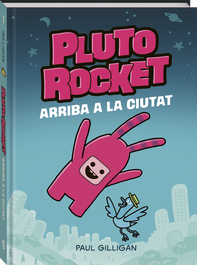 Pluto Rocket: Arriba a la ciutat, Paul Gilligan - ANDANA