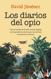 Los diarios del opio, David Jiménez - BOOKET