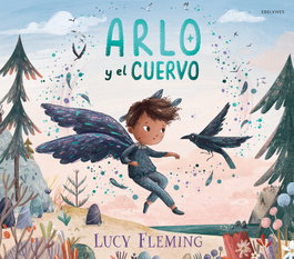 EDELVIVES, Arlo y el cuervo - Álbumes Ilustrados