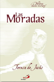 Las moradas, Teresa de Jesús - SAN PABLO EDITORIAL