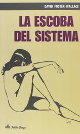 La escoba del sistema, David Foster - PALIDO FUEGO