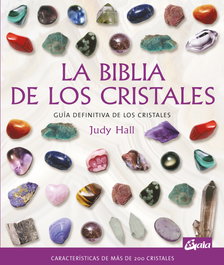 GAIA, La biblia de los cristales, Judy Hall - GAIA
