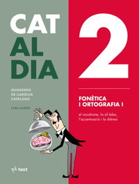 TEXT EDUCACIO, 2 FONÉTICA I ORTOGRAFIA I. CAT AL DIA 2019 - VV.AA.