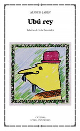 CATEDRA, Ubú rey, Alfred Jarry - CATEDRA