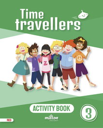 MILTON, Time Travellers 3 Red Activity Book English 3 Primaria (AM) - Casey Emmons