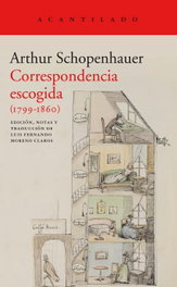 Correspondencia escogida, Arthur Schopenhauer - ACANTILADO EDITORIAL