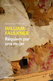 Réquiem por una mujer, William Faulkner - DEBOLSILLO