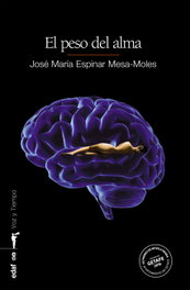 El peso del alma, Jose Maria Espinar Mesa-Moles - EDAF EDITORIAL
