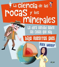 ALGAR EDITORIAL La ciencia de las rocas y los minerales