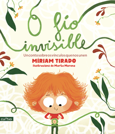CUMIO, O fío invisible - Miriam Tirado / Marta Moreno