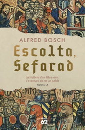 Escolta, Sefarad, Alfred Bosch - EDICIONS 62