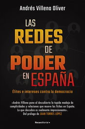 Las redes de poder en España, Andrés Villena - ROCA EDITORIAL
