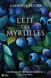 CITY EDITION, L'été des myrtilles