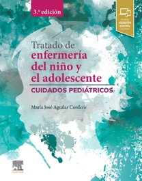 ELSEVIER EDITORIAL Tratado enfermeria del niño el adolescente (3ª Ed)