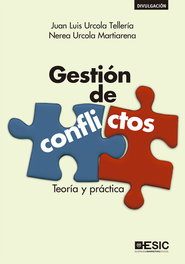 Gestión de conflictos, Juan Luis Urcola Tellería, Nerea Urcola Martiarena - ESIC