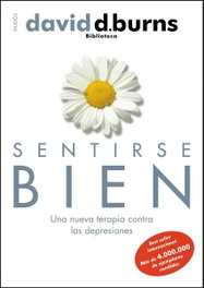 Sentirse bien, David D. Burns - PAIDOS