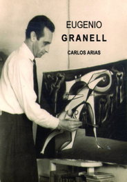 FUNDACION EUGENIO GRANELL, Eugenio Granell. Un hereje contemporáneo - Carlos Arias