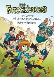 CRUILLA, El misteri de les botes màgiques - Roberto Santiago