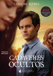 Cadáveres ocultos, Caroline Kepnes - NOCTURNA EDICIONES