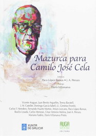 Mazurca para Camilo José Cela, José Antonio Perozo Ruiz, Paco López-Barxas - AUGA, EDITORA