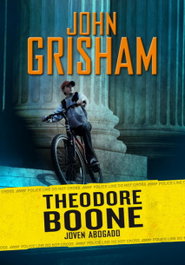 MONTENA Theodore Boone. Joven abogado, John Grisham - Plaza & Janés
