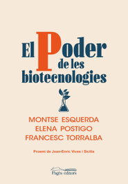 El poder de les biotecnologies, Montse Esquerda Aresté - PAGES EDITORS
