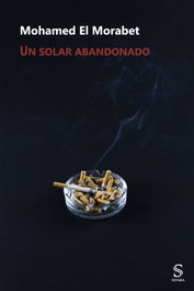 Un solar abandonado, El Morabet, Mohamed - SITARA EDITORIAL