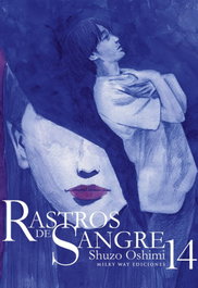 Rastros de Sangre 14, Oshimi Shuzo - Milky Way