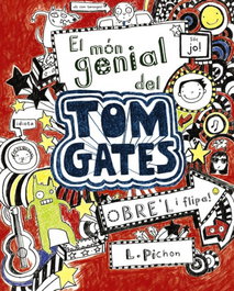El món genial del Tom Gates, Liz Pichon - BRUIXOLA