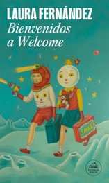 Bienvenidos a Welcome, Laura Fernández - RANDOM HOUSE