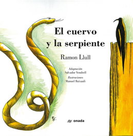 El cuervo y la serpiente, Salvador Vendrell Grau - ONADA EDICIONS