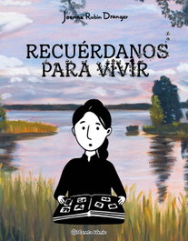 PLANETA COMICS, Recuérdanos para vivir, Joanna Rubin Dranger