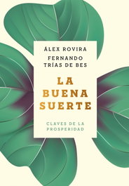 LA BUENA SUERTE, Alex Rovira Celma; Fernando Trias de Bes - ZENITH