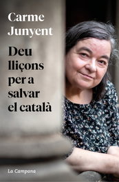 Deu lliçons per salvar el català, M. Carme Junyent - LA CAMPANA