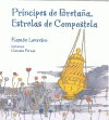 Príncipes de Bretaña, estrelas de Compostela, Ramón Loureiro - BIBLOS CLUBE DE LECTORES