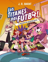 ANAYA, Los Titanes del Fútbol, 4: El asesinato del delantero centro